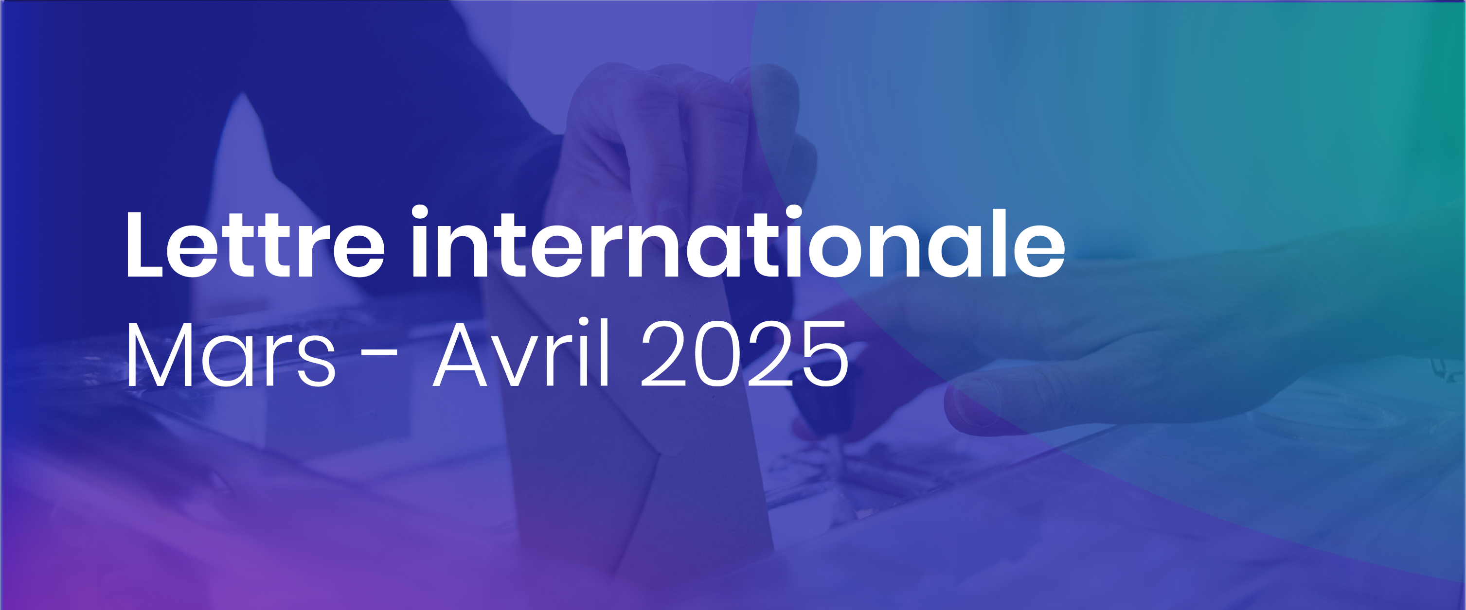 Lettre internationale – mars-avril 2025
