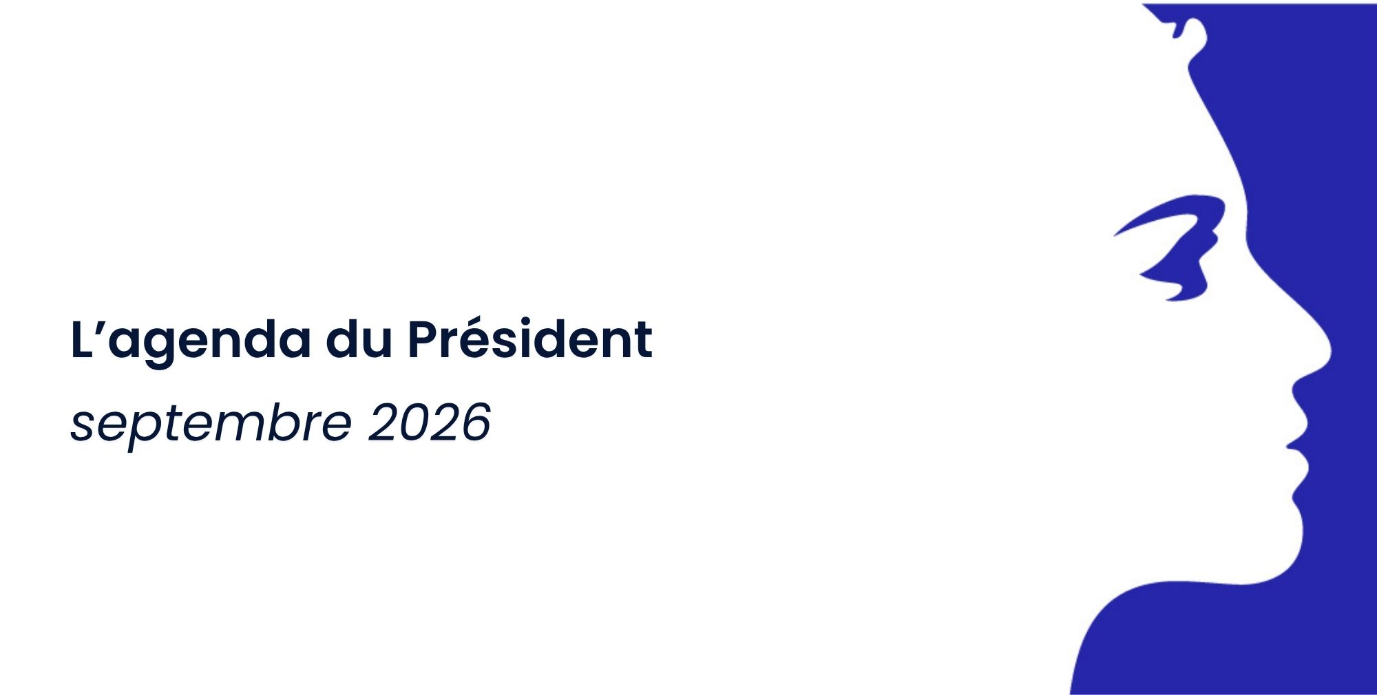 Agenda prévisionnel du Président – Septembre 2026